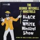 George Mitchell Minstrels - Black & White Minstrel Show