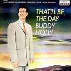 Buddy Holly - That'll Be The Day